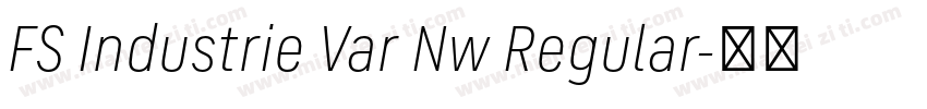 FS Industrie Var Nw Regular字体转换